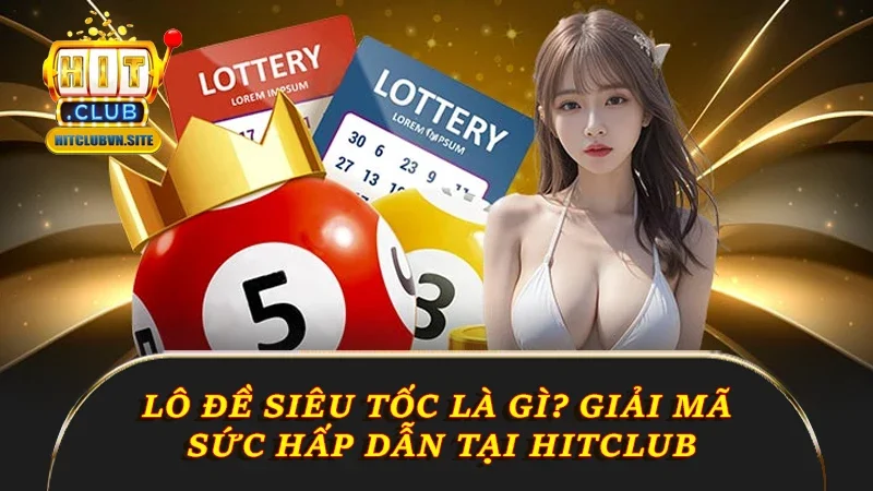 lô đề siêu tốc